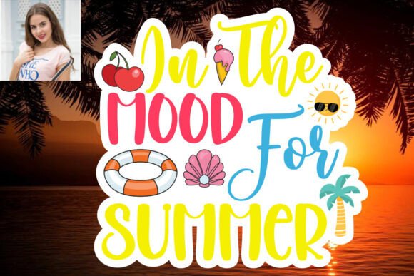 Download In the Mood for Summer SVG Sticker Desig - Summer svg Collection
